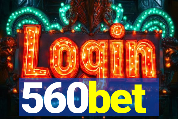 560bet