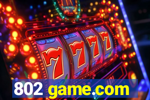 802 game.com