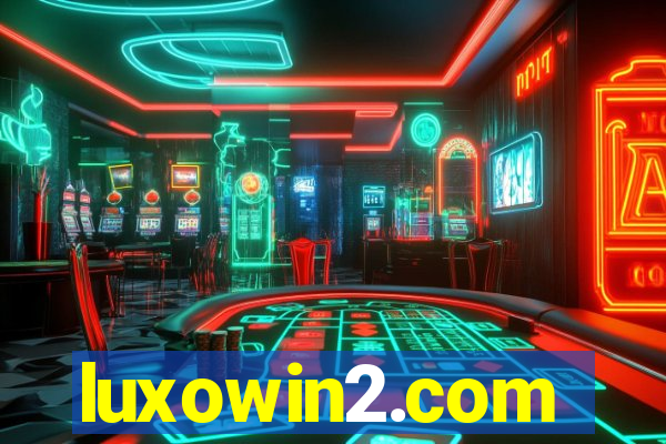 luxowin2.com