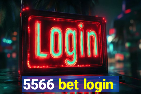 5566 bet login