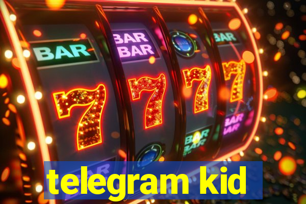 telegram kid