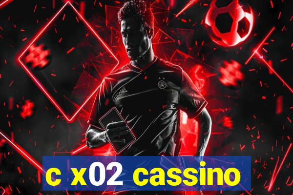 c x02 cassino