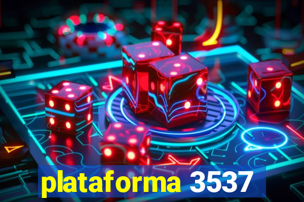 plataforma 3537