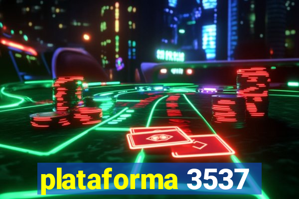 plataforma 3537