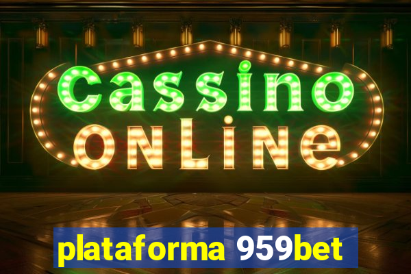 plataforma 959bet