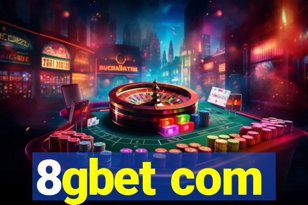 8gbet com