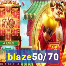 blaze50/70