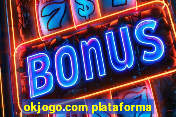 okjogo.com plataforma