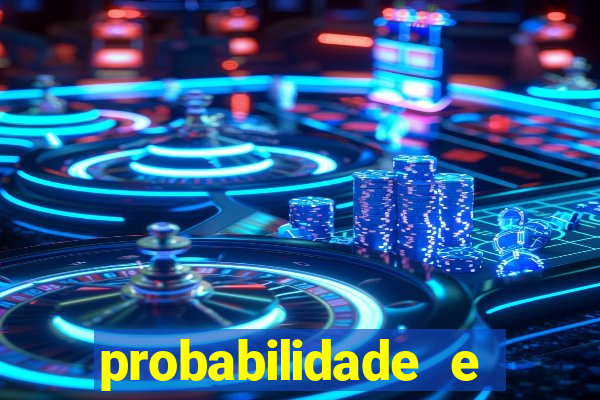 probabilidade e estatistica jogos de futebol