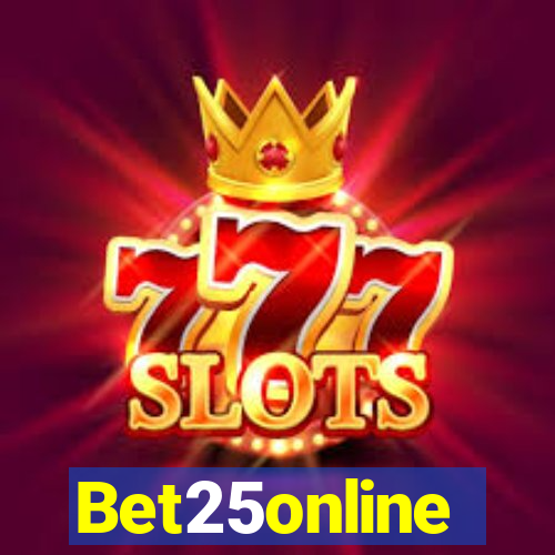 Bet25online