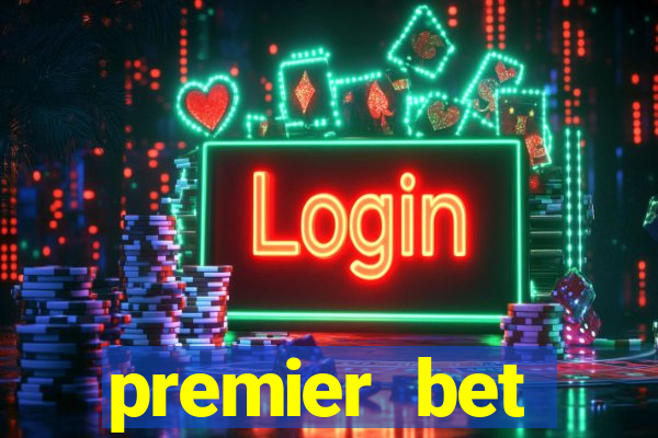premier bet application download