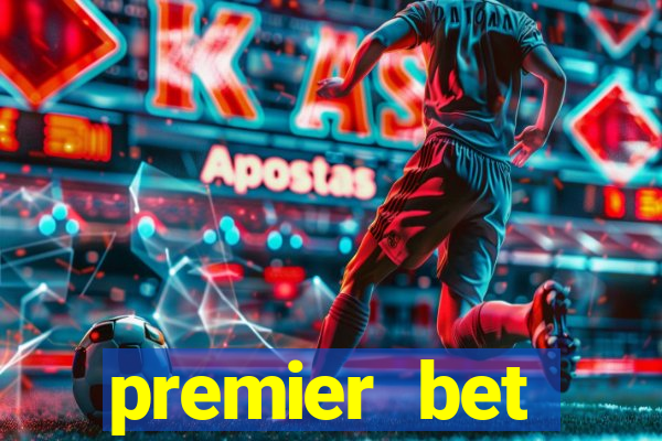 premier bet application download