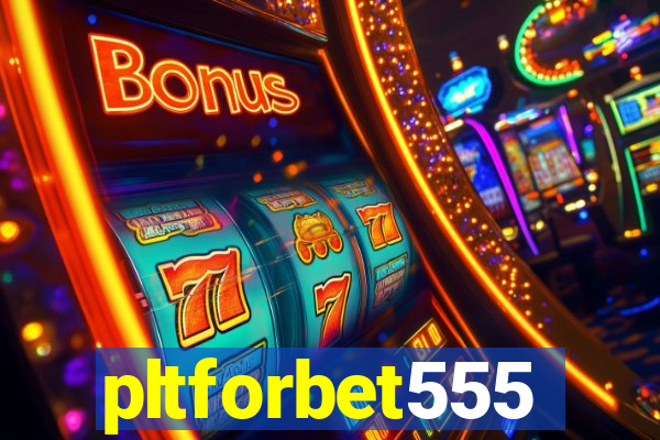 pltforbet555