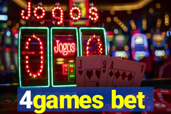 4games bet