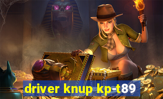 driver knup kp-t89