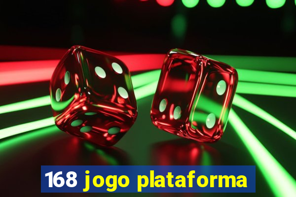 168 jogo plataforma