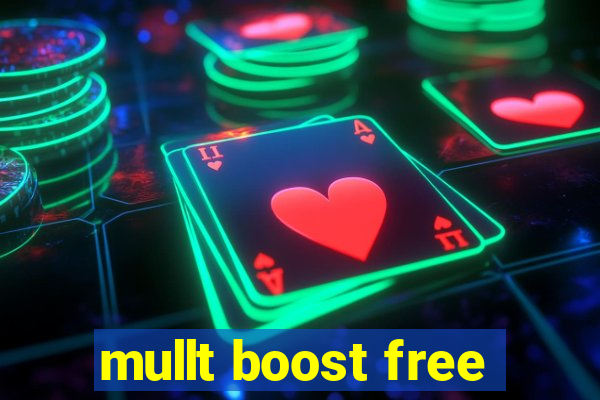 mullt boost free