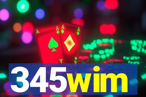 345wim