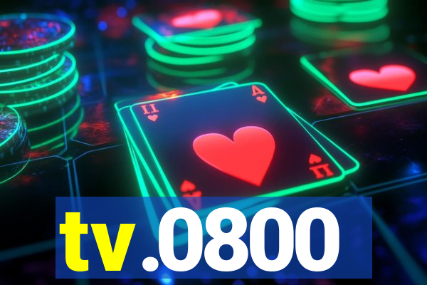 tv.0800