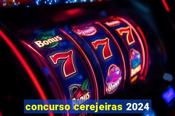 concurso cerejeiras 2024