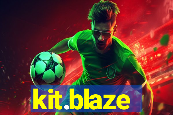 kit.blaze