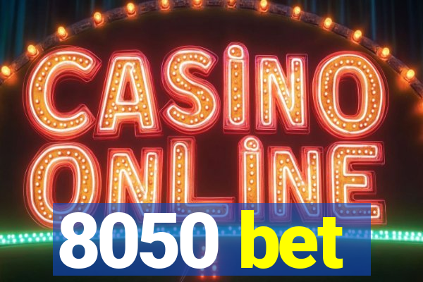 8050 bet