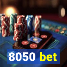 8050 bet