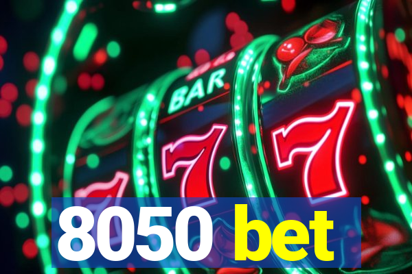 8050 bet