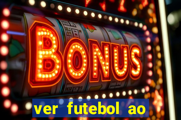 ver futebol ao vivo futemax