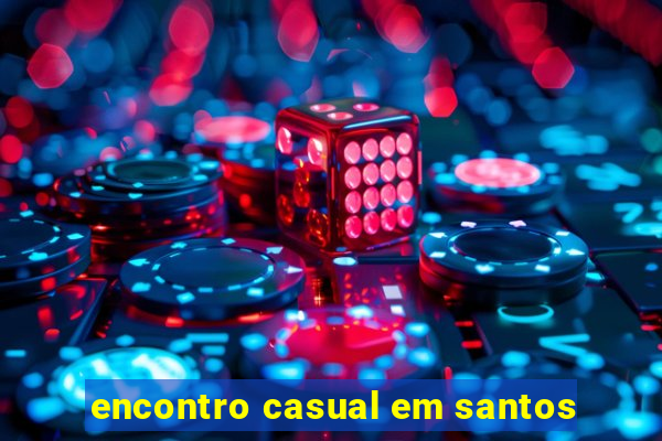 encontro casual em santos