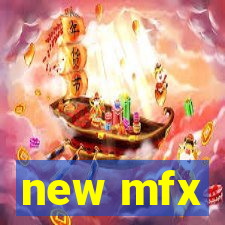 new mfx