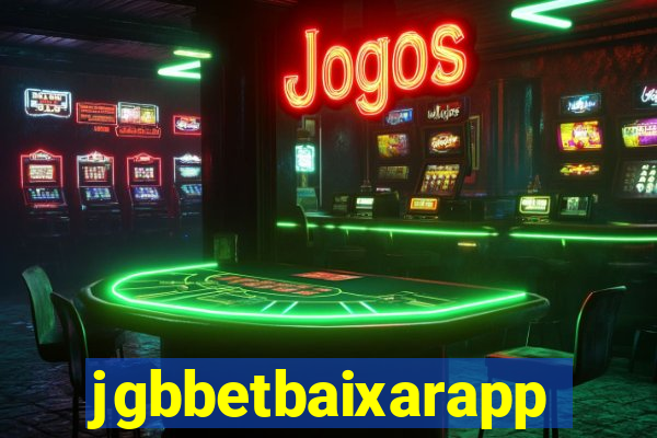jgbbetbaixarapp