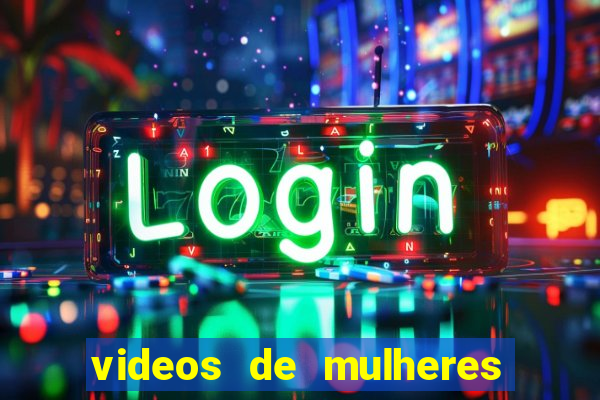 videos de mulheres fazendo strip