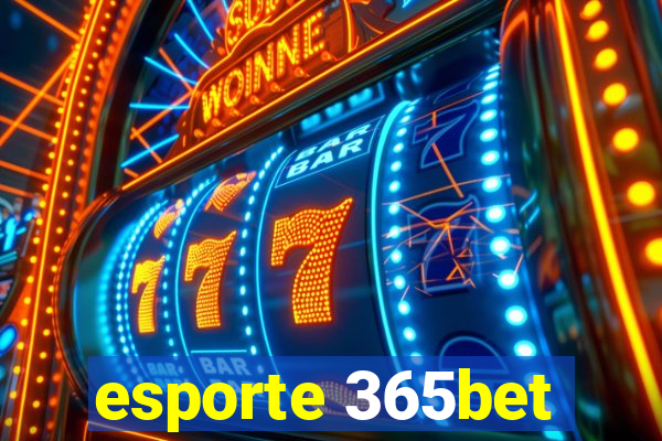 esporte 365bet
