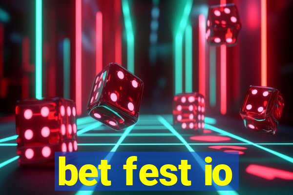 bet fest io