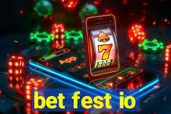 bet fest io