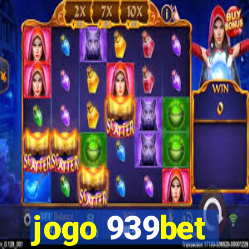 jogo 939bet