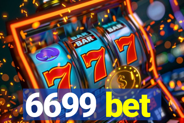 6699 bet