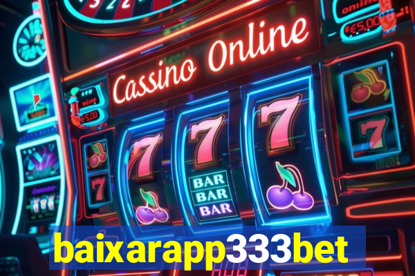 baixarapp333bet