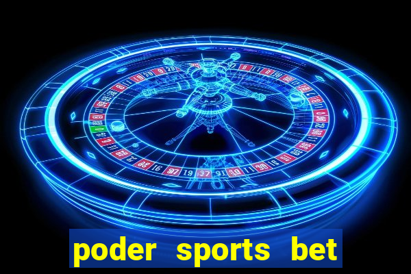 poder sports bet é confiável