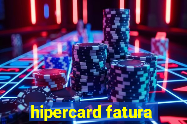hipercard fatura