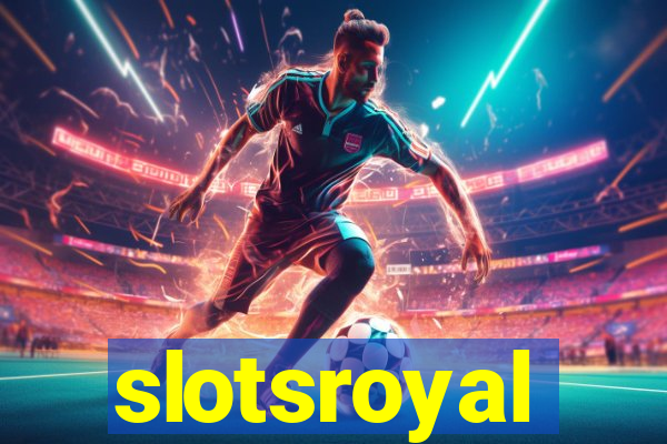 slotsroyal