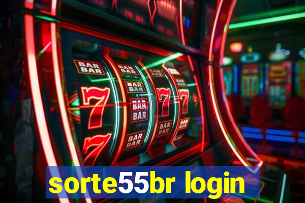sorte55br login