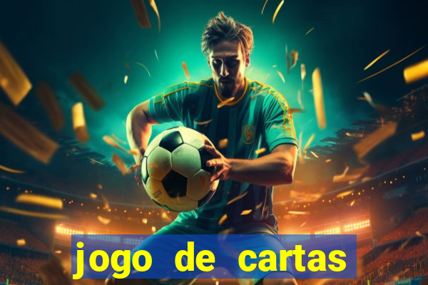 jogo de cartas valendo dinheiro