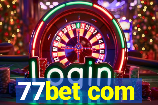 77bet com