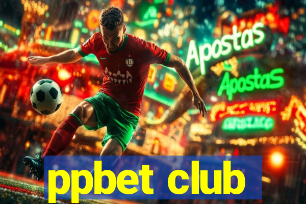ppbet club