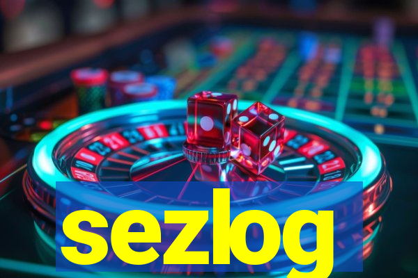 sezlog