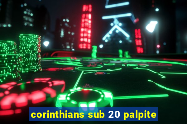 corinthians sub 20 palpite