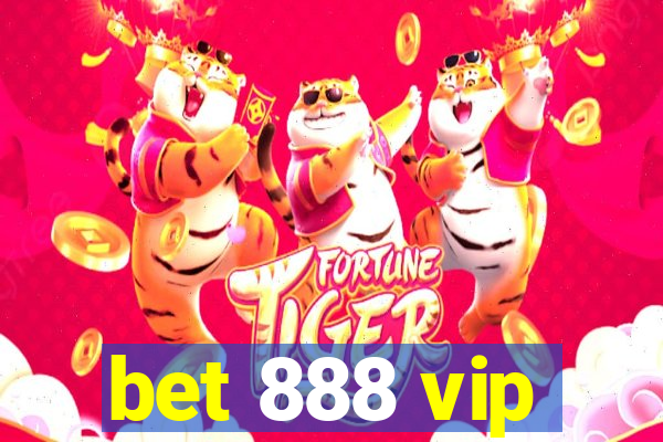 bet 888 vip
