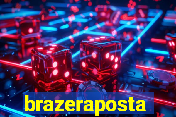 brazeraposta